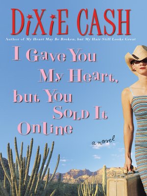cover image of I Gave You My Heart, but You Sold It Online